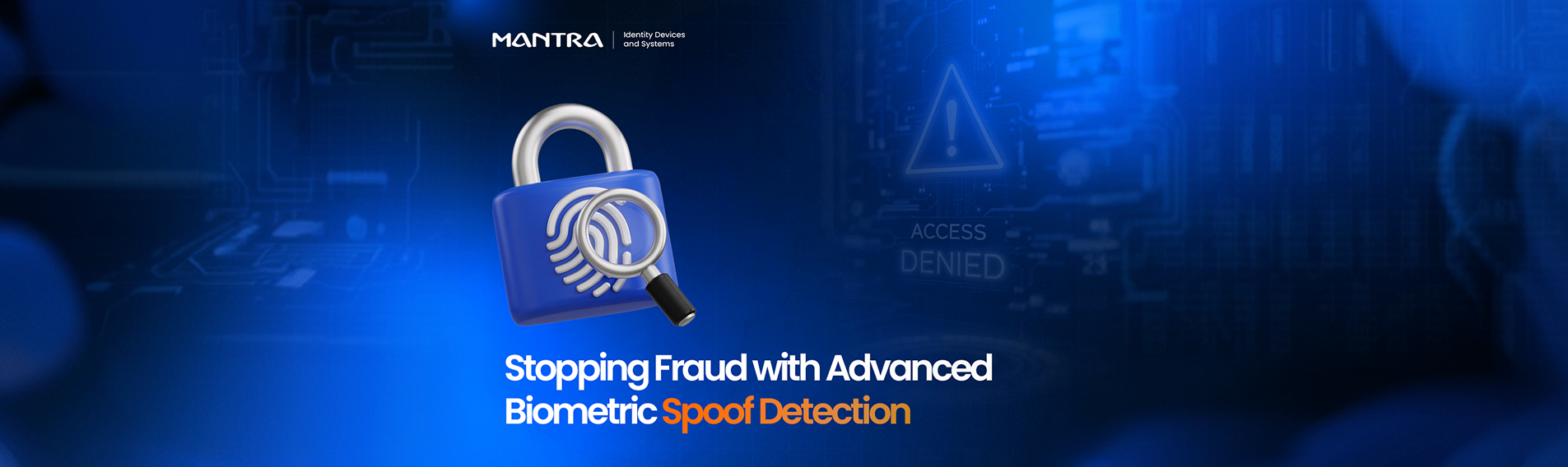 Biometric spoof detection technology protecting fingerprint terminals from fraud